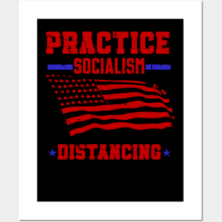 Practice Socialism Distancing Posters and Art